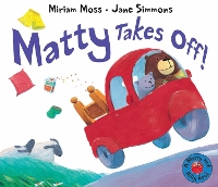 Book Cover for Matty Takes Off! by Miriam Moss