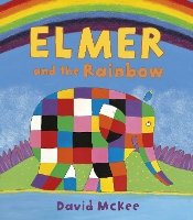 Book Cover for Elmer and the Rainbow by David McKee