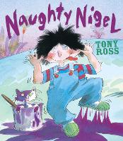 Book Cover for Naughty Nigel by Tony Ross