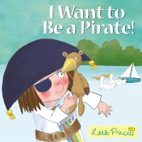 Book Cover for I Want to Be a Pirate! by Tony Ross