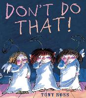 Book Cover for Don't Do That! by Tony Ross