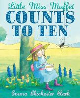 Book Cover for Little Miss Muffet Counts to Ten by Emma Chichester Clark