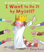 Book Cover for I Want to Do It by Myself! by Tony Ross