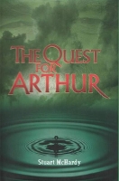 Book Cover for The Quest for Arthur by Stuart McHardy