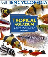 Book Cover for Mini Encyclopedia of the Tropical Aquarium by Gina Sandford