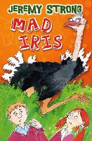 Book Cover for Mad Iris by Jeremy Strong