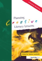 Book Cover for Planning Creative Literacy Lessons by Andrew Lambirth
