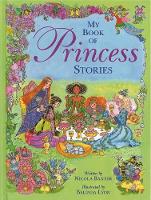 Book Cover for My Book of Princess Stories by Nicola Baxter