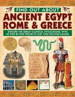 Book Cover for Find Out About Ancient Egypt, Rome & Greece by Charlotte Hurdman, Philip Steele, Richard Tames