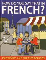 Book Cover for How Do You Say That in French? by Sally Delaney, Wendy Richards