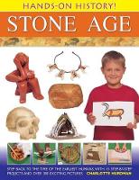 Book Cover for Hands-on History! Stone Age by Charlotte Hurdman