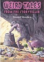 Book Cover for Weird Tales from the Storyteller by Daniel Morden