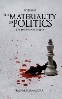 Book Cover for The Materiality of Politics: Volume 1 by Ranabir Samaddar