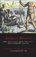 Book Cover for America Magica by JeanMarc De Beer, Jorge MagasichAirola, David Abulafia