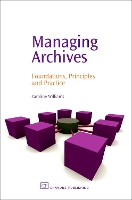 Book Cover for Managing Archives by Caroline (University Librarian at the University of Queensland, Brisbane, Australia) Williams