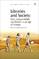 Book Cover for Libraries and Society by Wendy (Head of Library, University of St Mark & St John, UK) Evans