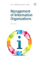 Book Cover for Management of Information Organizations by Waseem (Charles Sturt University, Australia) Afzal