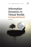 Book Cover for Information Dynamics in Virtual Worlds by Woody (Zayed University, United Arab Emirates) Evans