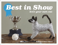 Book Cover for Best in Show: Knit Your Own Cat by Sally Muir, Joanna Osborne