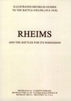 Book Cover for Bygone Pilgrimage. Rheims and the Battles for Its Possession an Illustrated Guide to the Battlefields by Michelin