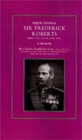 Book Cover for Major-General Sir Frederick S. Roberts Bart VC GCB CIE RA by Charles Rathbone Low