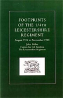 Book Cover for Footprints of the 1/4th Leicestershire Regiment by John Milne