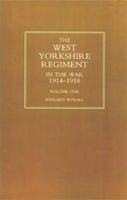 Book Cover for West Yorkshire Regiment in the War 1914-1918 by Everard Wyrall