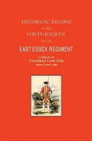 Book Cover for Historical Record of the Forty-fourth, or the East Essex Regiment of Foot by Thomas Carter