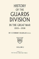 Book Cover for GUARDS DIVISION IN THE GREAT WAR Volume Two by C Headlam