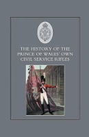 Book Cover for History of the Prince of Wales's Own Civil Service Rifles by Various