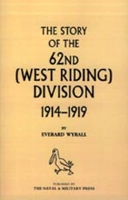 Book Cover for History of the 62nd (West Riding) Division 1914 - 1918 by Everard Wyrall