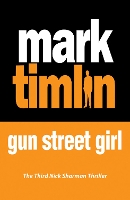 Book Cover for Gun Street Girl by Mark Timlin