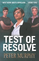 Book Cover for Test of Resolve by Peter Murphy