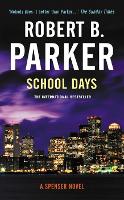 Book Cover for School Days by Robert B Parker