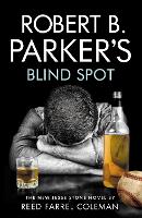 Book Cover for Robert B. Parker's Blind Spot by Reed Farrel Coleman, Robert B Parker