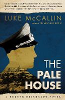 Book Cover for The Pale House by Luke McCallin