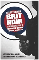 Book Cover for Brit Noir by Barry Forshaw