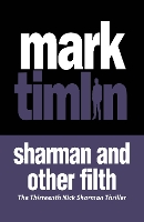 Book Cover for Sharman and other Filth by Mark Timlin