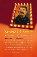 Book Cover for Stories I Stole by Wendell Steavenson