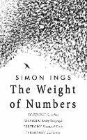 Book Cover for The Weight of Numbers by Simon Ings