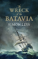 Book Cover for The Wreck of the Batavia by Simon Leys