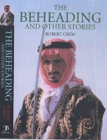 Book Cover for The Beheading and Other Stories by Bob Crew