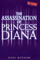 Book Cover for The Assassination of Princess Diana by Noel Botham