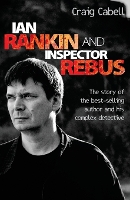 Book Cover for Ian Rankin and Inspector Rebus by Craig Cabell