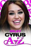 Book Cover for Miley Cyrus A-Z by Sarah Oliver