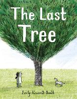 Book Cover for The Last Tree by Emily Haworth-Booth