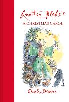 Book Cover for Quentin Blake's A Christmas Carol by Charles Dickens