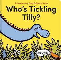 Book Cover for Who's Tickling Tilly? by Rob Jones