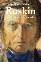 Book Cover for Ruskin and His Contemporaries by Robert Hewison