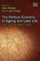 Book Cover for The Political Economy of Ageing and Later Life by Alan Walker